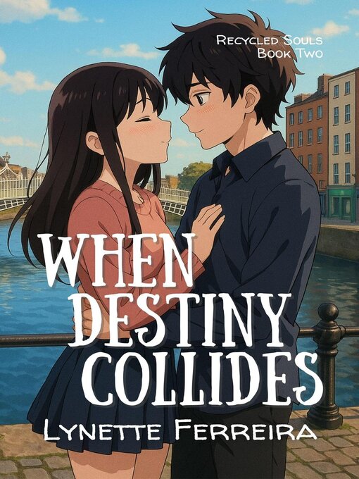 Title details for When Destiny Collides by Lynette Ferreira - Available